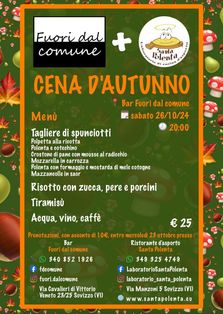 Ottobre 2024 Cena autunno Sovizzo Vicenza Santa polenta Fuori dal comune